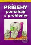 Příběhy pomáhají s problémy