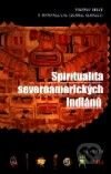 Spiritualita severoamerických indiánů