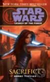 Star Wars Legacy of the Force Sacrifice