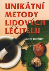 Unikátní metody lidových léčitelů