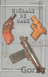 Udělali si sami