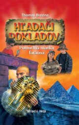 Hľadači pokladov - Posmrtná maska faraóna