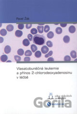 Vlasatobuněčná leukemie a přínos 2-chlorodeoxyadenosinu vléčbě