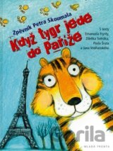 Když tygr jede do Paříže: Zpěvník Petra Skoumala