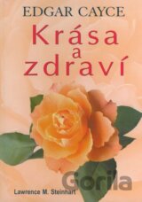 Edgar Cayce - Krása a zdraví