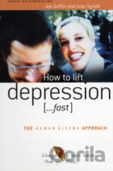 How to Lift Depression...Fast