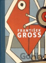 František Gross „Soupis grafického díla“
