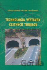 Technológia výstavby cestných tunelov