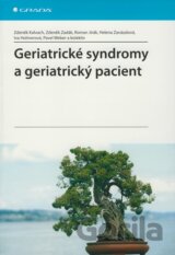 Geriatrické syndromy a geriatrický pacient