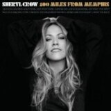 Crow Sheryl: 100 Miles From Memphis
