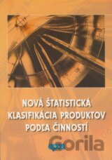 Nová štatistická klasifikácia produktov podľa činností