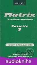 Matrix Pre-Intermediate Cassette /2/ (Gude, K. - Wildman, J. - Duckworth, M.) [c