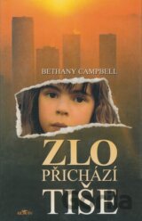 Zlo přichází tiše