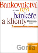 Bankovnictví pro bankéře a klienty
