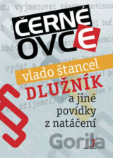 Černé ovce - Dlužník a jiné povídky z natáčení