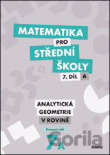 Matematika pro střední školy 7.díl A Pracovní sešit