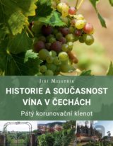 Historie a současnost vína v Čechách