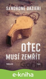 Otec musí zemřít