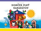 Domček plný kamarátov