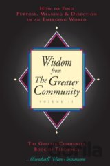 Wisdom from the Greater Community (Volume 2)