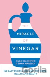 The Miracle of Vinegar