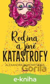 Rodina a jiné katastrofy