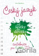 Český jazyk od šestky do devítky (cvičebnice pro 6. třídu ZŠ)