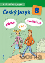 Český jazyk 8  Máme rádi češtinu
