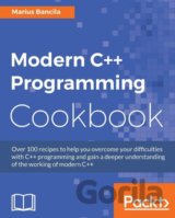 Modern C++ Programming Cookbook