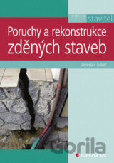 Poruchy a rekonstrukce zděných staveb