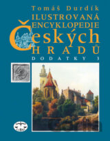 Ilustrovaná encyklopedie Českých hradů - Dodatky 3