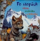 Po stopách vlčete, medvídka a kolouška