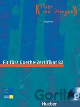 Fit furs Goethe-Zertifikat B2: Lehrbuch