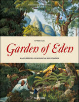 Garden of Eden - 100 Masterpieces of Botanical Illustration