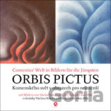 ORBIS PICTUS Komenského svět v obrazech pro nejmenší