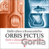 ORBIS PICTUS Další výbor z Komenského