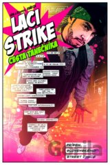 Laci Strike: Cesta tanečníka a príbeh slovenského STREET DANCE (DVD+CD)
