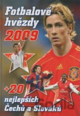 Fotbalové hvězdy 2009 + 20 nejlepších Čechů a Slováků