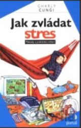 Jak zvládat stres