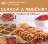 Cukroví a moučníky - tentokrát zdravě!