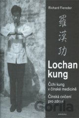 Lochan kung - Čchi kung v čínské medicíně