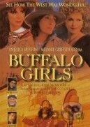 Buffalo Girls /Konec Divokého západu