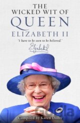 Wicked Wit of Queen Elizabeth II