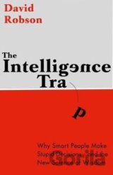 The Intelligence Trap