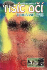 Tisíc očí/Thousand eyes