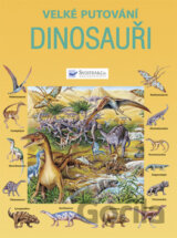 Velké putování - Dinosauři