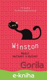 Winston: Medzi mačkami a myšami