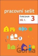 Český jazyk 3. ročník Pracovní sešit 1. díl
