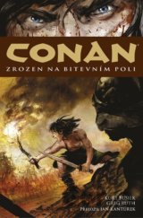 Conan - Zrozen na bitevním poli