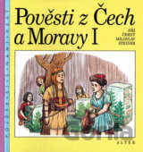 Pověsti z Čech a Moravy I